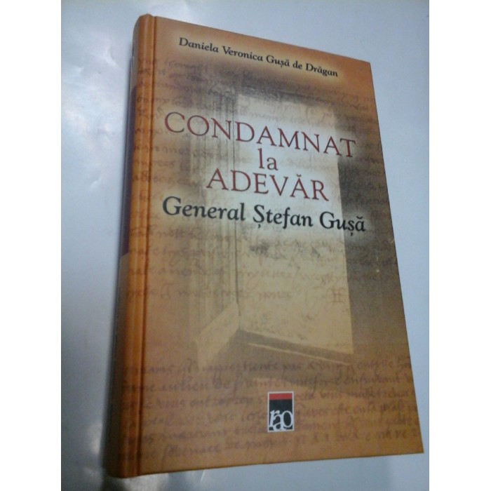 CONDAMNAT LA ADEVAR - DANIELA VERONICA GUSA DE DRAGAN